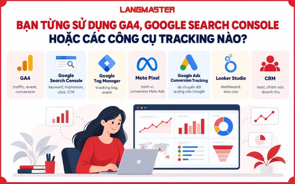 Các công cụ tracking phổ biến giúp đo lường hiệu quả Digital Marketing chính xác.