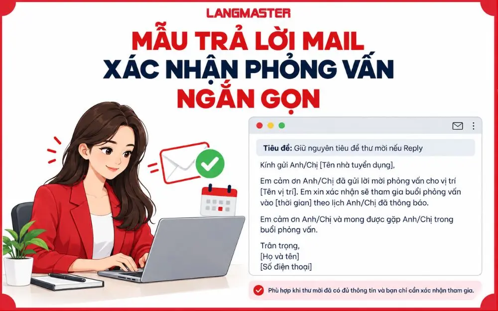 Mẫu email xác nhận phỏng vấn ngắn gọn, rõ ràng và chuyên nghiệp.