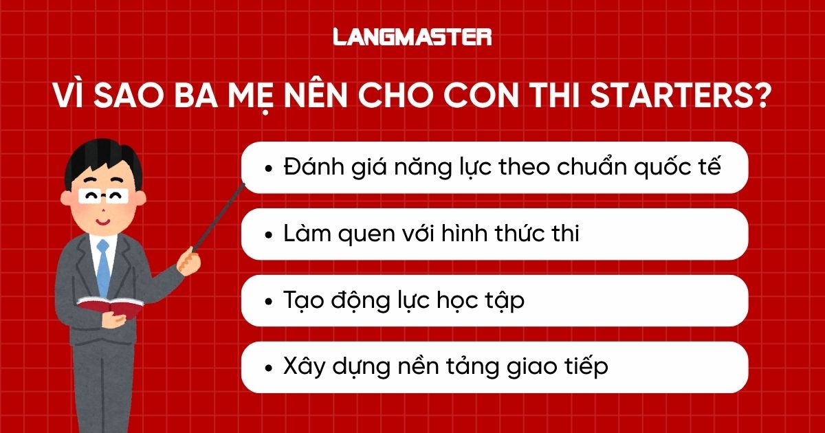 Lý do ba mẹ nên cho con thi Starters Cambridge