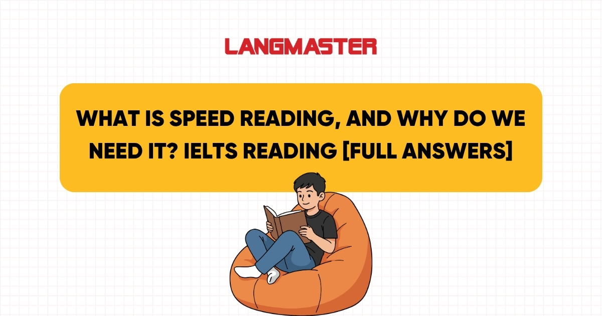 What is speed reading, and why do we need it? IELTS Reading