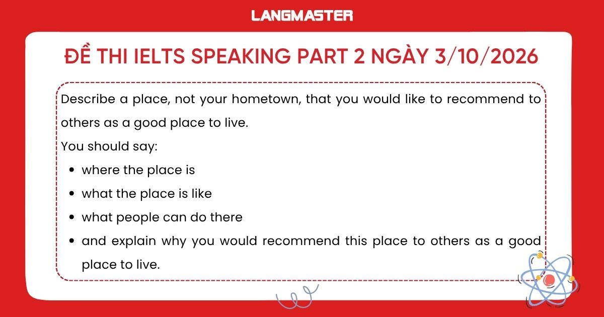 Đề thi IELTS Speaking Part 2 ngày 3/10/2026
