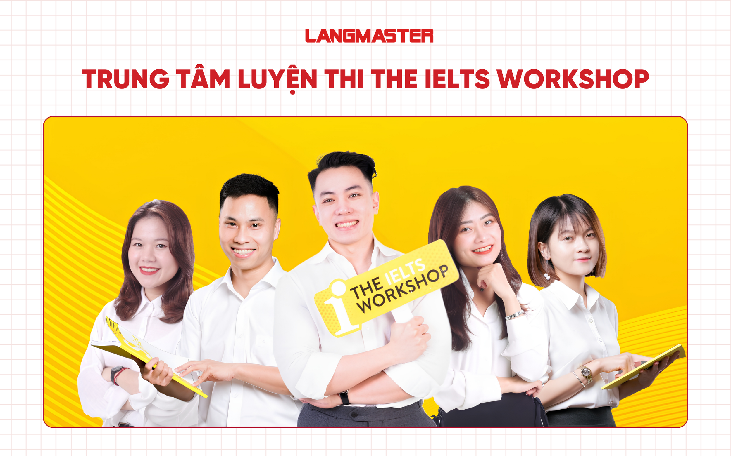 Trung tâm IELTS uy tín Hà Nội - The IELTS Workshop