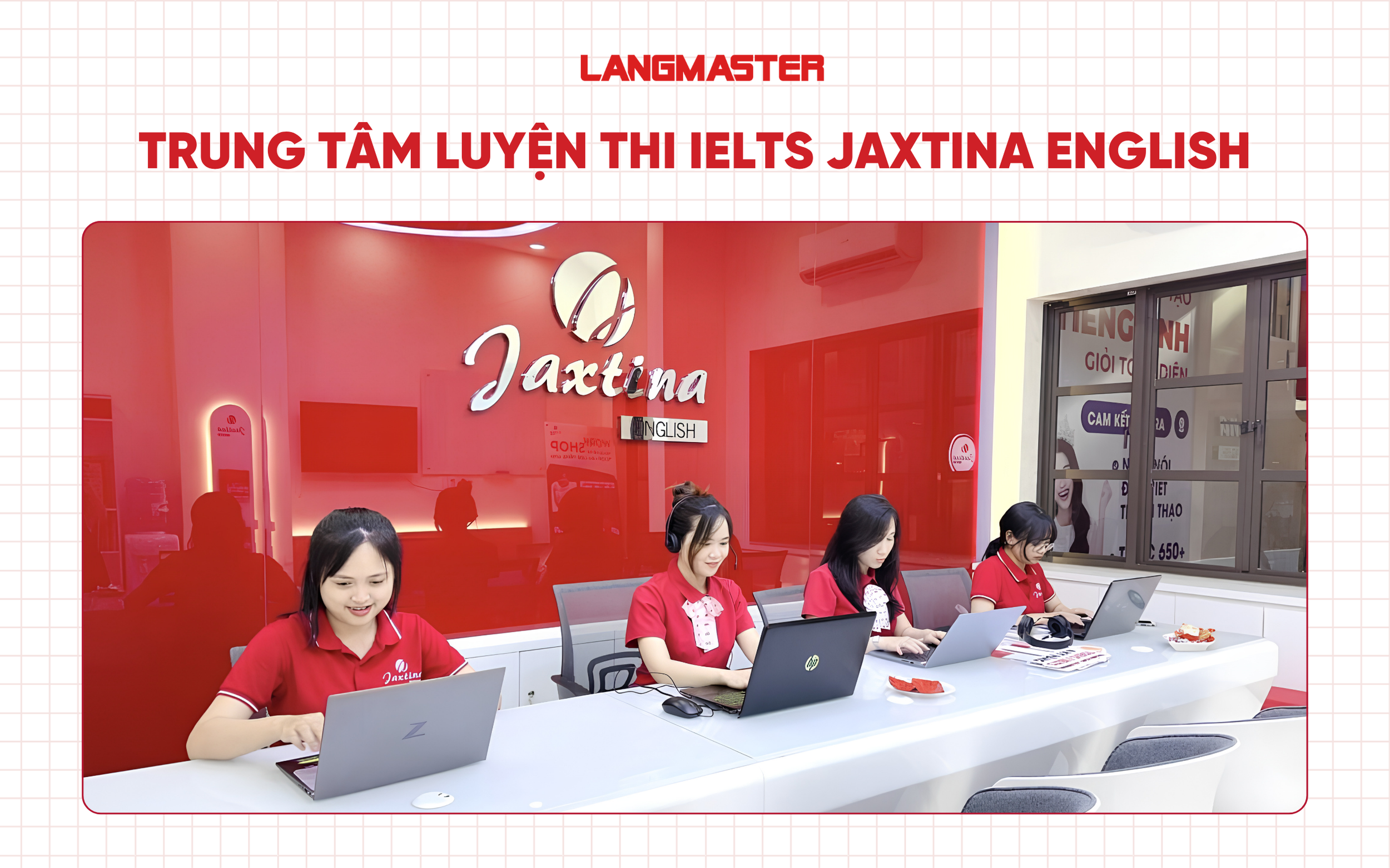 Trung tâm IELTS uy tín Hà Nội - Jaxtina English