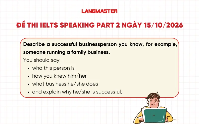Đề thi IELTS Speaking Part 2 ngày 15/10/2026
