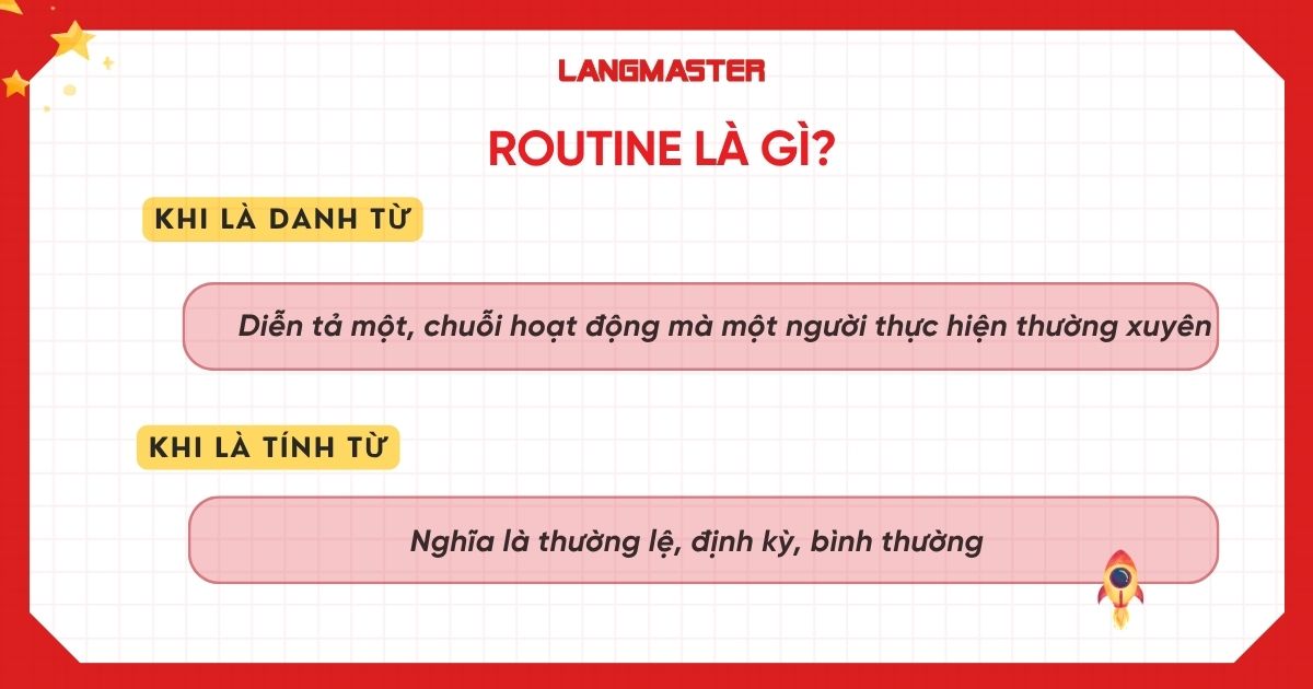 Routine là gì?